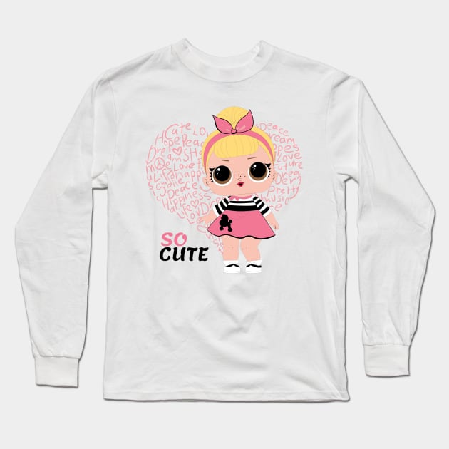 So Cute Girls Long Sleeve T-Shirt by PG